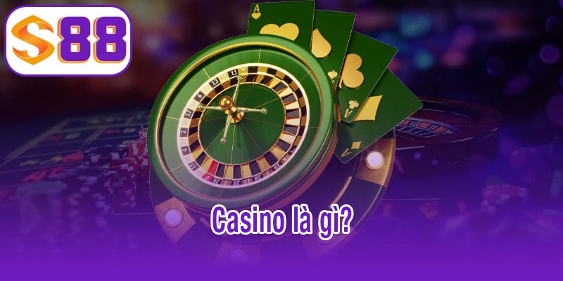 Tất tần tật về casino là gì qua các sảnh nổi bật của S88bet