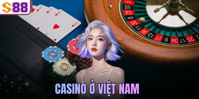 casino ở Việt Nam