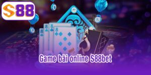 Game bài online S88bet