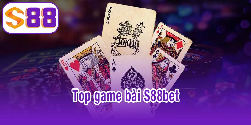 top game bài S88bet